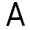 A